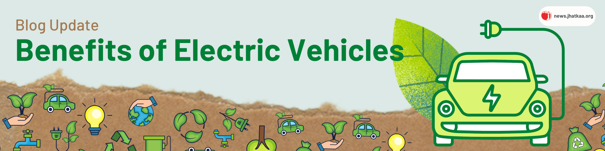 Benefits of Electric Vehicles – Jhatkaa.org News